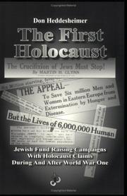 The First Holocaust by Don Heddesheimer