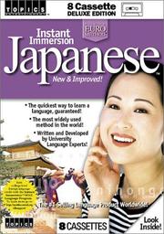 Cover of: Instant Immersion Japanese: "New & Improved!" (Topics Entertainment-Languages (Cassette))