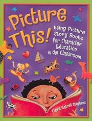 Picture this! by Claire Gatrell Stephens