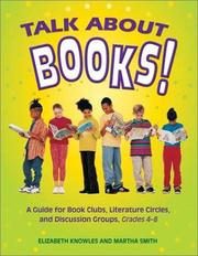 Cover of: Talk about Books!: A Guide for Book Clubs, Literature Circles, and Discussion Groups, Grades 4-8