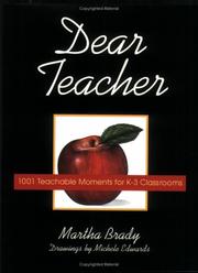 Cover of: Dear Teacher by Martha Brady, Martha Brady