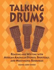 Cover of: Talking Drums: Reading and Writing with African American Stories, Spirituals, and Multimedia Resources