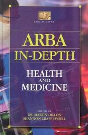 Cover of: ARBA In-depth: Health and Medicine (ARBA In-Depth)