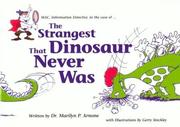 Cover of: The Strangest Dinosaur That Never Was (Prepack--Storybook & Educator's Guide)