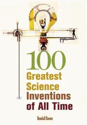 Cover of: 100 greatest science inventions of all time by Kendall F. Haven