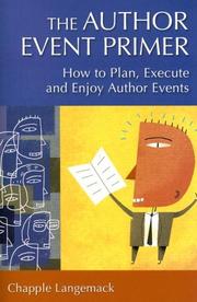 Cover of: The Author Event Primer: How to Plan, Execute and Enjoy Author Events