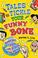 Cover of: Tales to Tickle Your Funny Bone