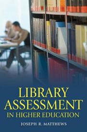 Library Assessment in Higher Education by Joseph R. Matthews