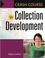 Cover of: Crash Course in Collection Development (Crash Course)