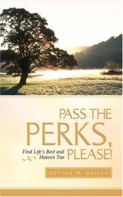 Cover of: Pass the Perks, Please