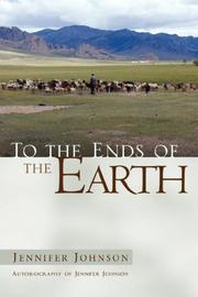 Cover of: To the Ends of the Earth by Jennifer Johnson