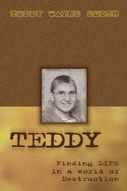 cover of Teddy-Finding Life In A World Of Destruction