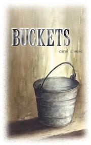 Cover of: Buckets | Carol L. Clouse