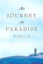 Cover of: My Journey to Paradise | Heng L. Lim