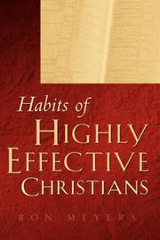 Cover of: Habits of Highly Effective Christians by Ron Meyers