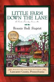 Cover of: Little Farm Down the Lane by Bonnie Bedi Siegrist