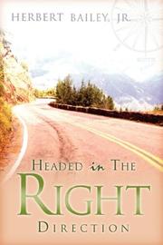 Cover of: Headed in the Right Direction