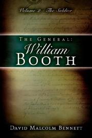 Cover of: The General: William Booth, Vol. 1: The Evangelist