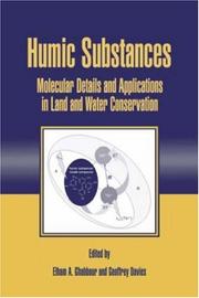 Cover of: Humic Substances: Molecular Details and Applications in Land and Water Conservation