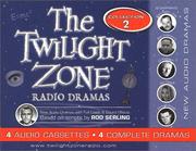 Cover of: The Twilight Zone Radio Dramas Cassette Collection 2 by 