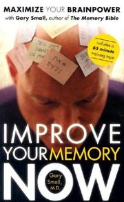 Cover of: Improve Your Memory Now