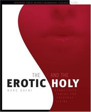 Cover of: The Erotic And The Holy: Kabbalistic Tantra for Everyday Living