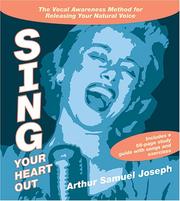 Cover of: Sing Your Heart Out by Arthur Samuel Joseph