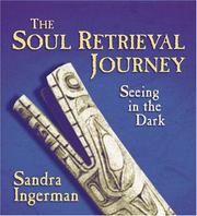 Cover of: The Soul Retrieval Journey by Sandra Ingerman