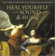 Cover of: Heal Yourself With Sound & Music