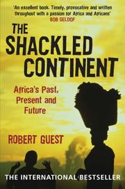 Cover of: The Shackled Continent by Robert Guest
