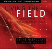 Cover of: Living the Field by Lynne McTaggart