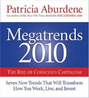 Cover of: Megatrends 2010 by Patricia Aburdene, Patricia Aburdene