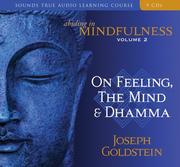 Cover of: Abiding in Mindfulness: On Feeling, the Mind & Dhamma