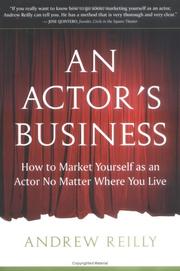 Cover of: An actor's business by Andrew Reilly