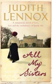 Cover of: All My Sisters by Judith Lennox, Judith Lennox