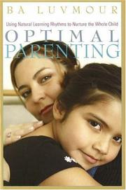 Cover of: Optimal parenting: using natural learning rhythms to nurture the whole child