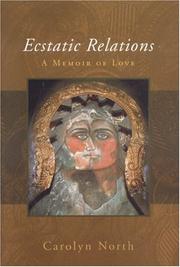 Ecstatic Relations by Carolyn North