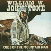 Cover of: Code of the Mountain Man | William W. Johnstone