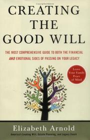 Cover of: Creating the good will