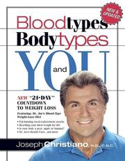 Cover of: Bloodtypes, bodytypes, and you by Joseph Christiano