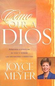 Cover of: Como Oir A Dios / How to Hear from God by Joyce Meyer