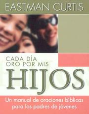 Cover of: Cada Día Oro Por Mis Hijos/every Day I Pray For My Teenager