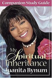 Cover of: My Spiritual Inheritance Companion Study Guide