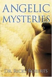 Cover of: Angelic Mysteries by Ricky Roberts