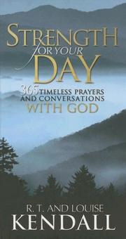 Cover of: Strength for Your Day: 365 Timeless Prayers And Conversations With God