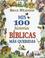 Cover of: Mis 100 Historias Biblicas Mas Queridas / My 100 Most Beloved Biblical Stories