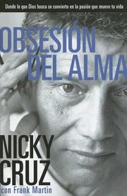 Cover of: Obsesion Del Alma/ Soul Obsession by Nicky Cruz, Frank Martin