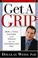 Cover of: Get a Grip