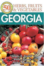 Cover of: 50 Great Herbs, Fruits, and Vegetables for Georgia