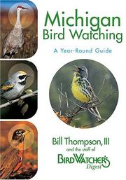 Cover of: Michigan Bird Watching: A Year-Round Guide